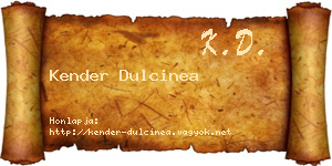 Kender Dulcinea névjegykártya